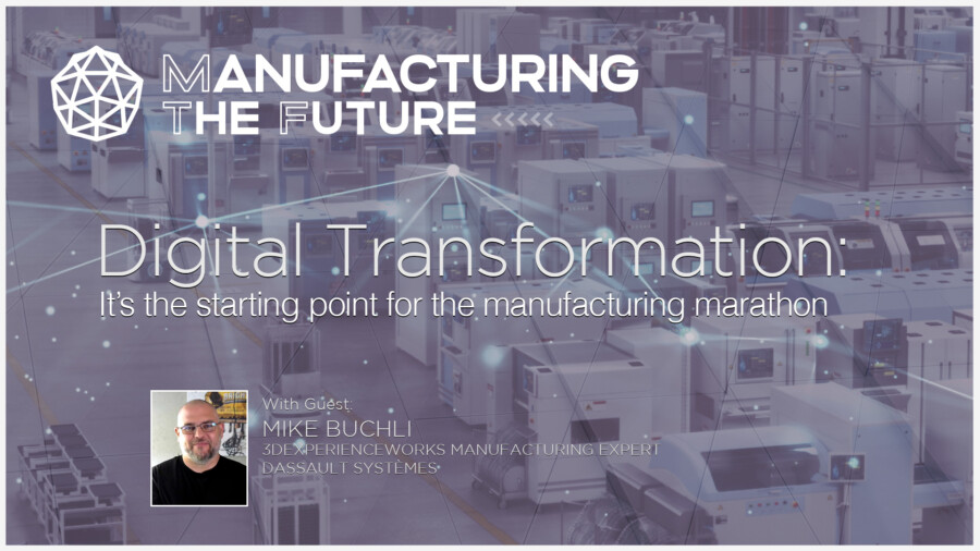 DIgital Transformation in Manufacturing